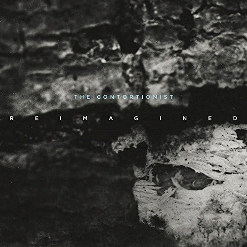 The Contortionist : Reimagined